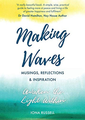 Making Waves: Musings, Reflections & Inspiration (US International Edition)