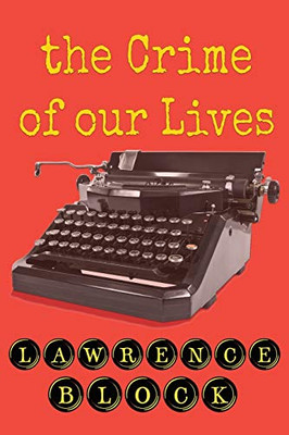 The Crime of Our Lives (Thorndike Nonfiction)