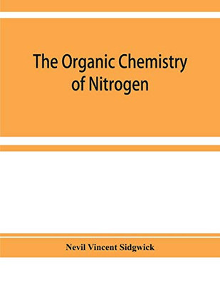 The organic chemistry of nitrogen