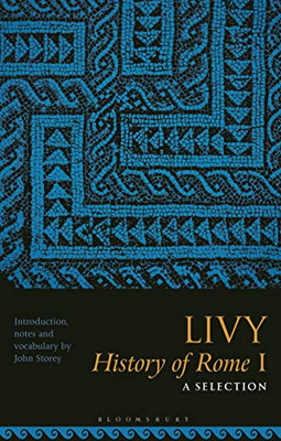 Livy, History of Rome I: A Selection