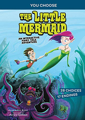 The Little Mermaid: An Interactive Fairy Tale Adventure (You Choose: Fractured Fairy Tales) - 9781496658135