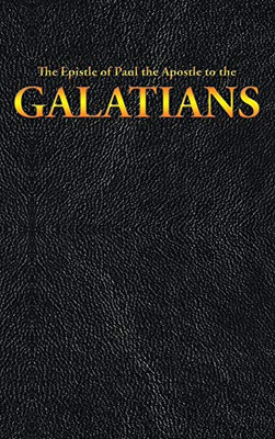 The Epistle of Paul the Apostle to the GALATIANS (9) (New Testament)