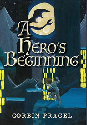 A Hero's Beginning