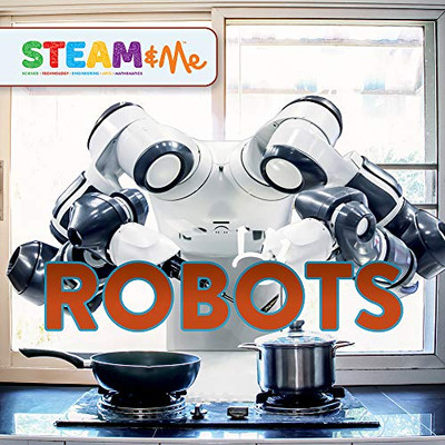 Robots (STEAM & Me)