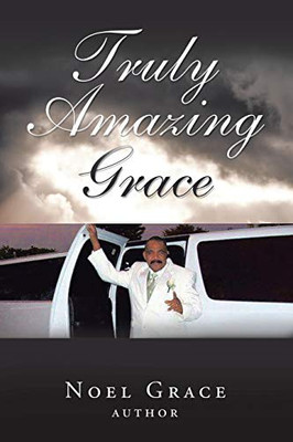 Truly Amazing Grace