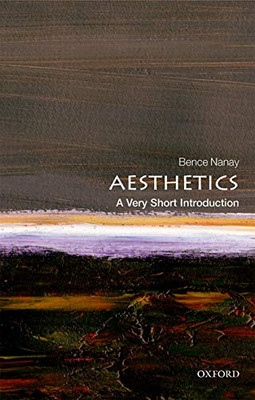 Aesthetics: A Very Short Introduction (Very Short Introductions)