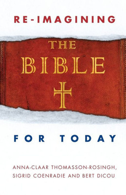 Re-Imagining The Bible For Today