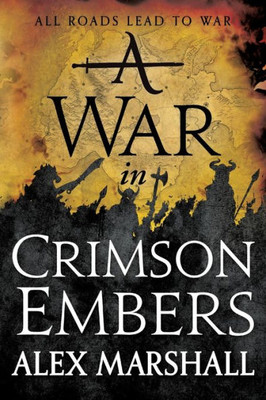 A War In Crimson Embers (The Crimson Empire, 3)