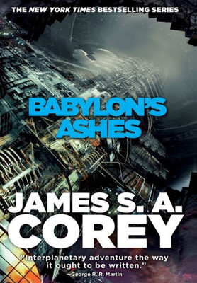 Babylon'S Ashes (The Expanse, 6)