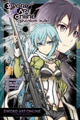 Sword Art Online: Phantom Bullet, Vol. 1 - Manga (Sword Art Online Manga, 5)