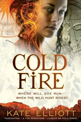 Cold Fire (The Spiritwalker Trilogy, 2)