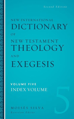 New International Dictionary Of New Testament Theology And Exegesis Hardcover