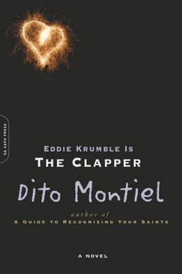 Eddie Krumble Is The Clapper: A Novel