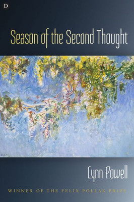 Season Of The Second Thought (Wisconsin Poetry Series)