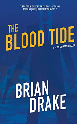 The Blood Tide (Scott Stiletto)
