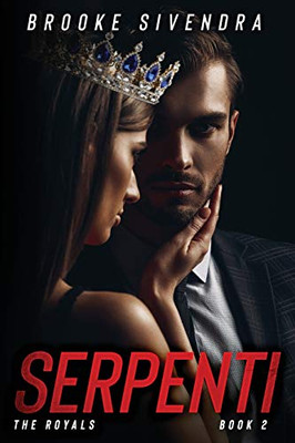 SERPENTI (The Royals)