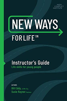 New Ways for Life™ Instructor's Guide: Life Skills for Young People (New Ways (7))
