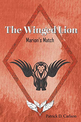 The Winged Lion: Marion's Match