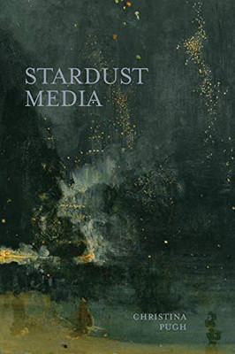 Stardust Media (Juniper Prize for Poetry)