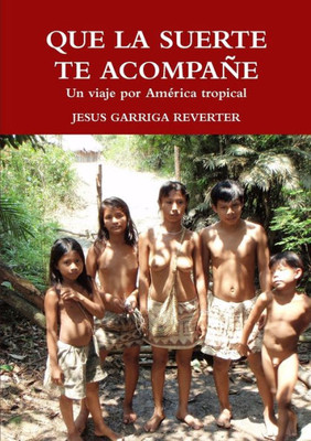 Que La Suerte Te Acompañe (Spanish Edition)