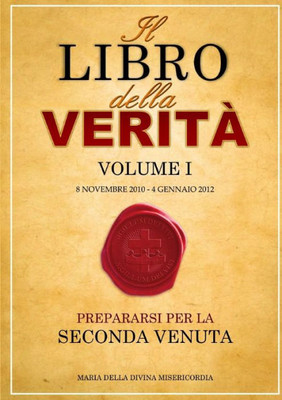 Il Libro Della Verità - Volume I (Italian Edition)