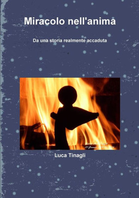 Miracolo Nell'Anima (Italian Edition)