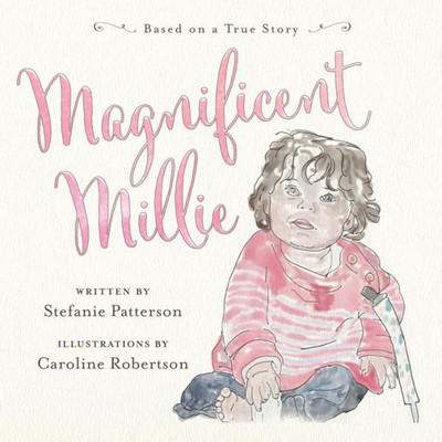 Magnificent Millie: Based On A True Story