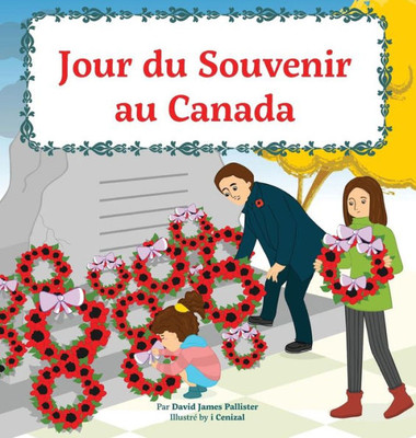 Jour Du Souvenir Au Canada (French Edition)