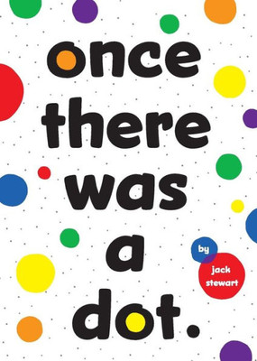 Once There Was A Dot