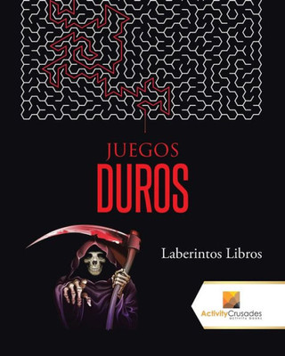 Juegos Duros : Laberintos Libros (Spanish Edition)