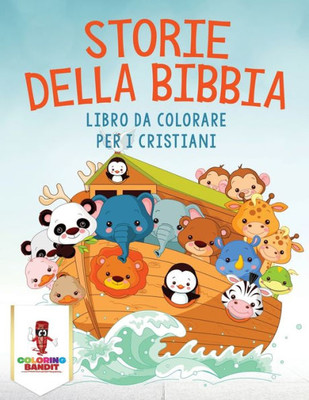 Storie Della Bibbia: Libro Da Colorare Per I Cristiani (Italian Edition)