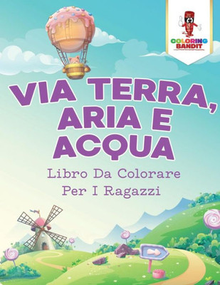 Avanti A Tutto Vapore: Adulto Da Colorare Libro Treni Edition (Italian Edition)