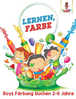 Lernen, Farbe: Boys Färbung Buchen 2-6 Jahre (German Edition)