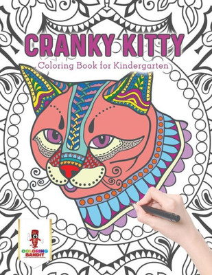 Cranky Kitty : Coloring Book For Kindergarten