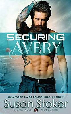 Securing Avery (SEAL of Protection: Legacy)