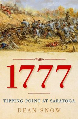 1777: Tipping Point At Saratoga (Murders That Shocked The World)