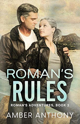 Roman's Rules: Roman's Adventures, Book Two