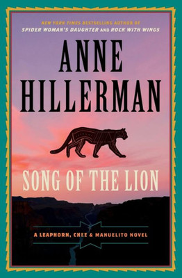 Song Of The Lion: A Leaphorn, Chee & Manuelito Novel (A Leaphorn, Chee & Manuelito Novel, 3)