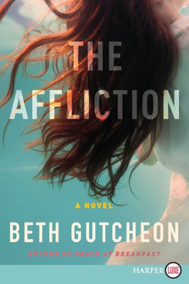 The Affliction: A Novel (Maggie Detweiler And Hope Babbin)