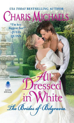 All Dressed In White (The Brides Of Belgravia, 2)