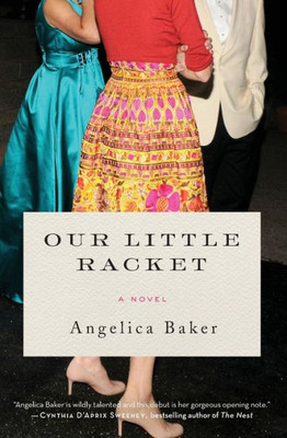 Our Little Racket: A Novel