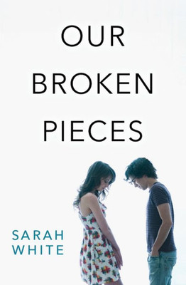 Our Broken Pieces