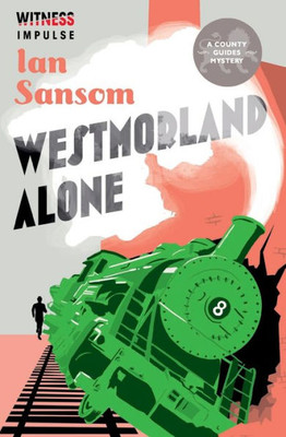 Westmorland Alone (A County Guides Mystery, 3)