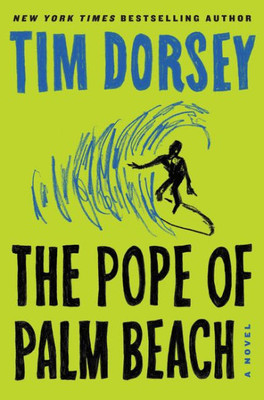 The Pope Of Palm Beach: A Novel (Serge Storms, 21)