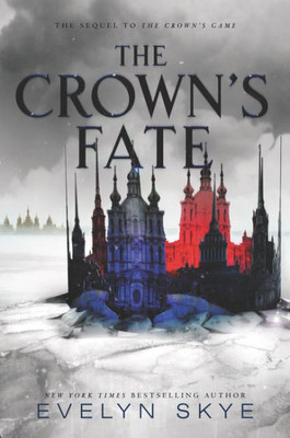 The Crown'S Fate (Crown'S Game, 2)