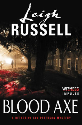 Blood Axe: A Detective Ian Peterson Mystery (Detective Ian Peterson Mysteries)