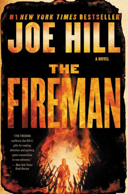 The Fireman: A Novel