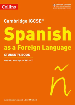 Cambridge Igcse ® Spanish As A Foreign Language Student'S Book (Cambridge Assessment International Educa)