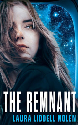 The Remnant (The Ark Trilogy) (Book 2)