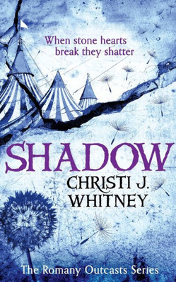 Shadow (The Romany Outcasts Series) (Book 2)